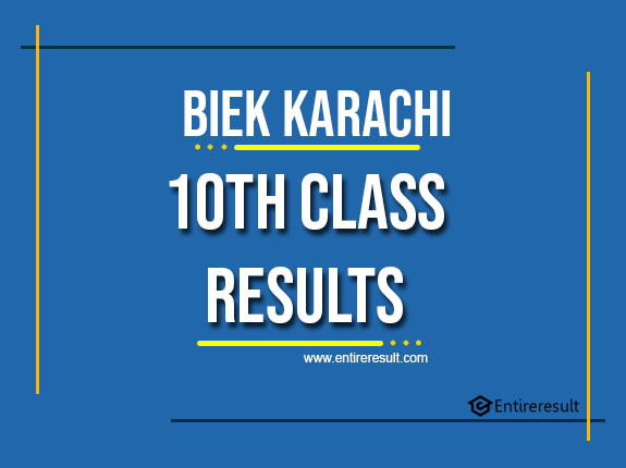 BIEK Karachi 10th Class Result