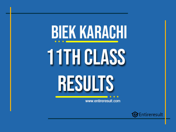 BIEK Karachi 11th Class Result