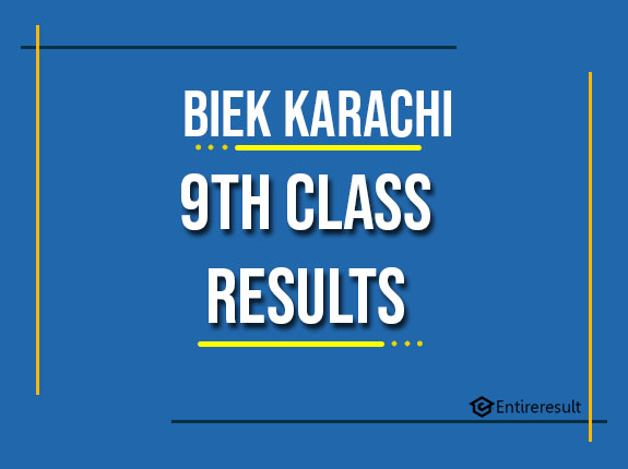BIEK Karachi 9th Class Result