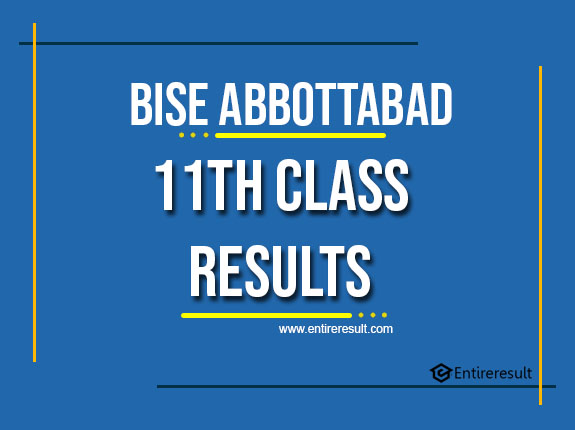 BISE Abbottabad 11th Class Result 2022 | FA, FSC, ICS, ICOM | Abbottabad 1st Year Result