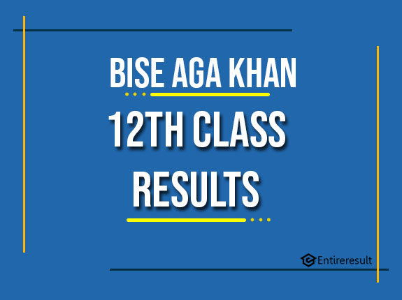 BISE AGA Khan 12th Class Result