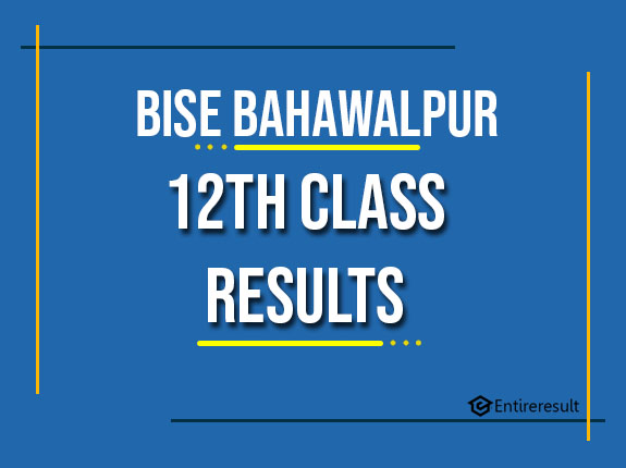 BISE Bahawalpur 12th Class Result 2022 | FA, FSC, ICS, ICOM | Bahawalpur 2nd Year Result