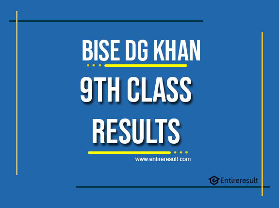 BISE DG Khan 9th Class Result 2023 | DG Khan Board SSC Part 1 Result