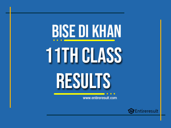 BISE DI Khan 11th Class Result 2022 | FA, FSC, ICS, ICOM | DI Khan 1st Year Result
