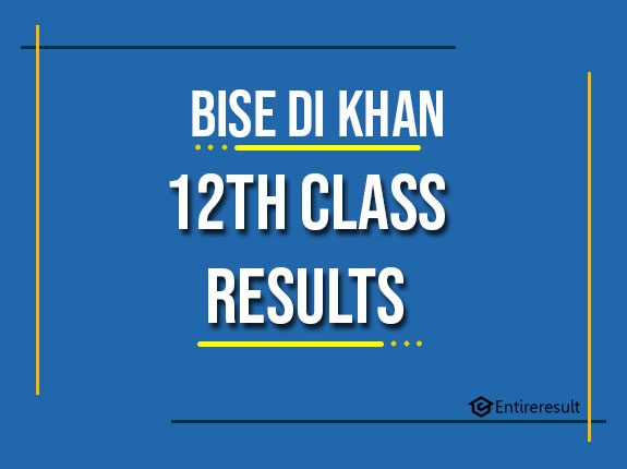 BISE DI Khan 12th Class Result