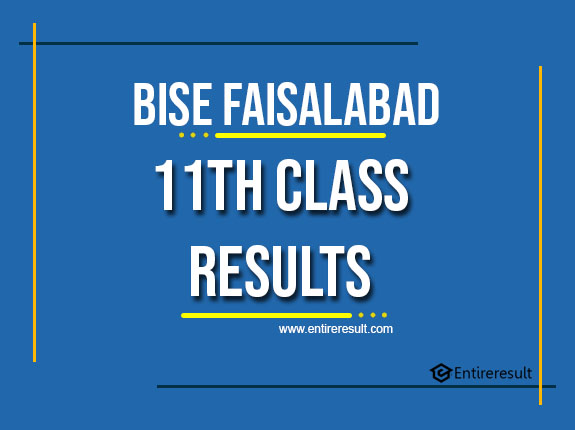 BISE Faisalabad 11th Class Result 2022 | FA, FSC, ICS, ICOM | Faisalabad 1st Year Result