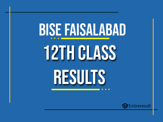 BISE Faisalabad 12th Class Result 2022 | FA, FSC, ICS, ICOM | Faisalabad 2nd Year Result