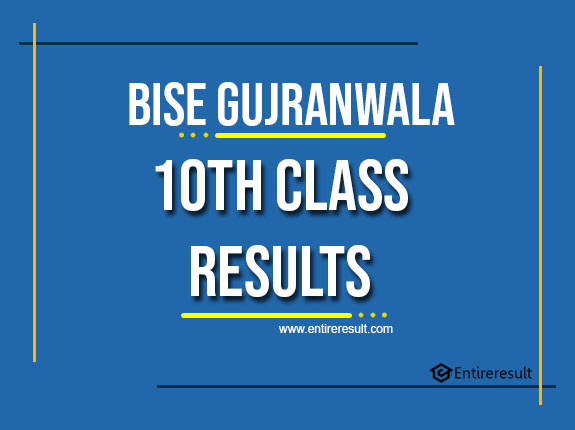BISE Gujranwala 10th Class Result 2022 | SSC Part 2 Result | Gujranwala Matric Result