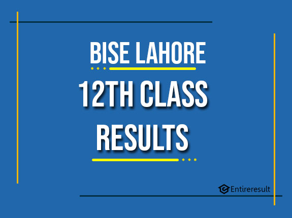 BISE Lahore 12th Class Result 2022 | FA, FSC, ICS, ICOM | Lahore 2nd Year Result