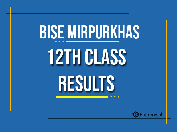 BISE Mirpurkhas 12th Class Result 2022 | FA, FSC, ICS, ICOM | Mirpurkhas 2nd Year Result