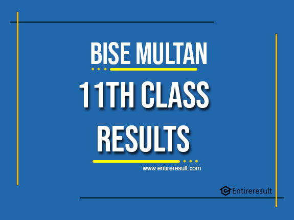 BISE Multan 11th Class Result 2022 | FA, FSC, ICS, ICOM | Multan 1st Year Result