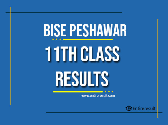 BISE Peshawar 11th Class Result