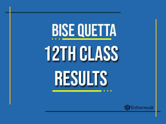 BISE Quetta 12th Class Result 2022 | FA, FSC, ICS, ICOM | Quetta 2nd Year Result