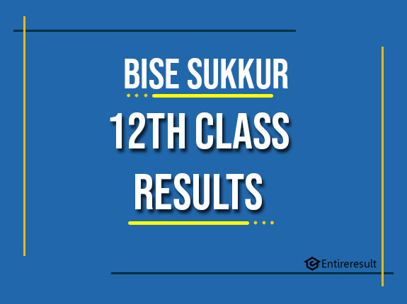 BISE Sukkur 12th Class Result 2022 | FA, FSC, ICS, ICOM | Sukkur 2nd Year Result