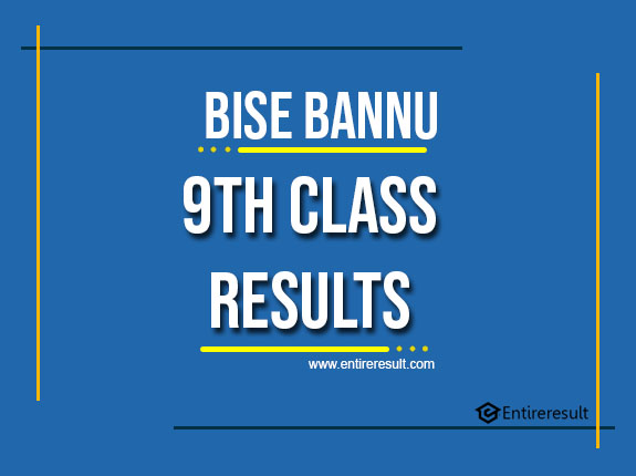 BISE Bannu 9th Class Result 2022 | Bannu Board SSC Part 1 Result